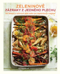 obálka: Zeleninové zázraky z jedného plechu