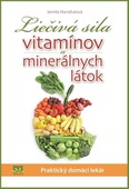 obálka: Liečivá sila vitamínov a minerálnych látok
