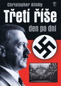 obálka: Třetí říše den po dni - 2. vydání