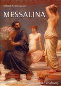 obálka: Messalina - Román ze života hříšné římské císařovny