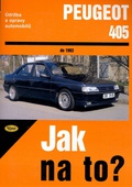 obálka: Peugeot 405 - Jak na to?