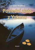 obálka: Poslední zlato z Yukonu