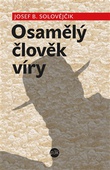 obálka:  Osamělý člověk víry 