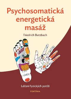 obálka: Psychosomatická energetická masáž - Léče