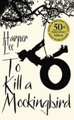 obálka: To Kill a Mockingbird, 50th Anniversary Edition