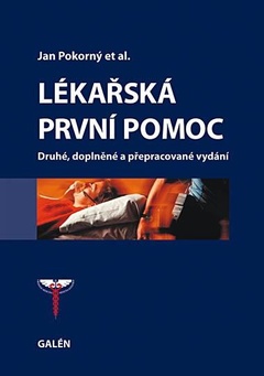 obálka: Lékařská první pomoc - 2. doplněné a přepracované vydání