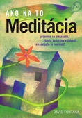 obálka: Meditácia - Ako na to