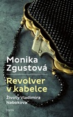 obálka: Revolver v kabelce – Životy Vladimira Nabokova