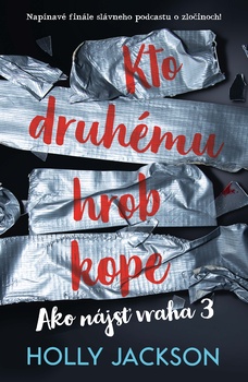 obálka: Kto druhému hrob kope (Ako nájsť vraha 3)