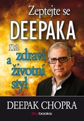 obálka: Zeptejte se Deepaka na zdraví a životní styl