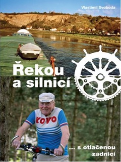 obálka: Řekou a silnicí s otlačenou zadnicí