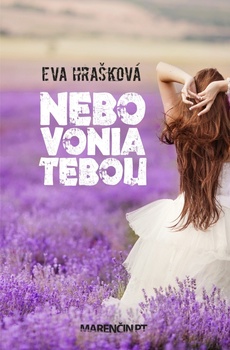obálka: Nebo vonia tebou