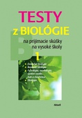 obálka: Testy z biológie na prijímacie skúšky na vysoké školy 1