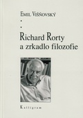 obálka: Richard Rorty a zrkadlo filozofie