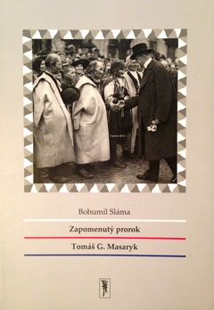 obálka: ZAPOMENUTÝ PROROK T.G.MASARYK