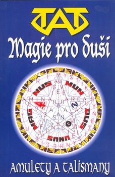 obálka: Magie pro duši - amulety a talismany