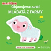 obálka: MiniPÉDIA - Objavujeme svet! Mláďatká z farmy