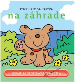 obálka: Pozri , kto sa skrýva na záhrade