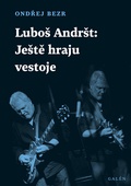 obálka: Luboš Andršt Ještě hraju vestoje