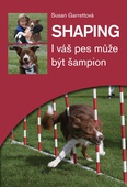 obálka: Shaping - I váš pes může být šampion