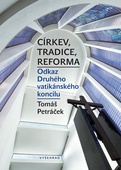 obálka: Církev, tradice, reforma
