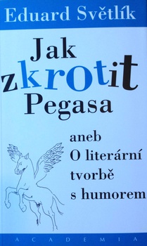 obálka: Jak zkrotit Pegasa