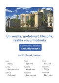 obálka: Univerzita, spoločnosť, filozofia: realita versus hodnoty