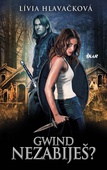 obálka: Gwind nezabiješ?