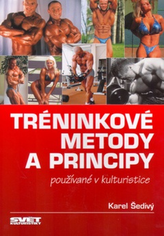 obálka: Tréninkové metody a principy používané v kulturistice