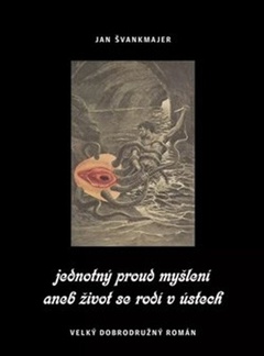 obálka: Jednotný proud myšlení aneb život se rodí v ústech