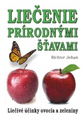 obálka: Liečenie prírodnými  šťavami