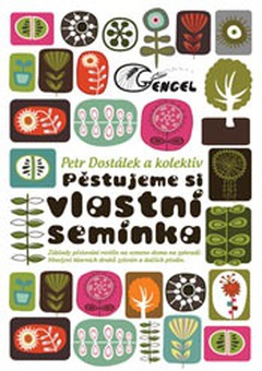 obálka: Pěstujeme si vlastní semínka