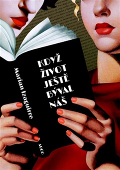obálka: Když život ještě býval náš