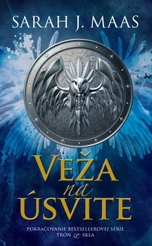 obálka: Sarah J. Maas | Veža na úsvite (Trón zo skla 6)