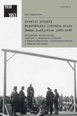 obálka: Hrdelní případy Mimořádného lidového soudu České Budějovice 1945-1948
