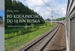 obálka: Po koľajniciach do hlbín Ruska