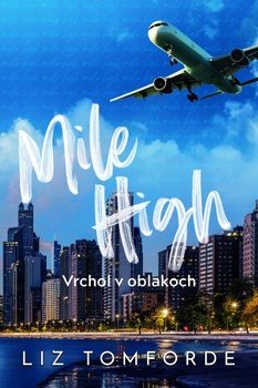 obálka: Mile High – Vrchol v oblakoch