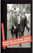 obálka: Martin Luther King proti nespravedlnosti