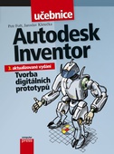 obálka: Autodesk Inventor: Tvorba digitálních prototypů