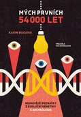 obálka: Mých prvních 54 000 let