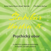obálka: Šlabikár šťastia 5. Psychický obor - CD s MP3