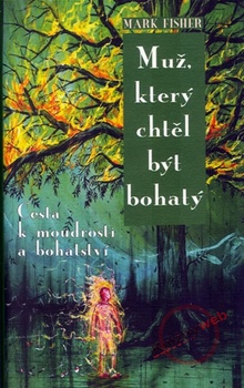 obálka: Muž, který chtěl být bohatý