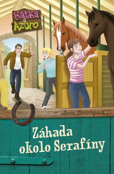 obálka: Katka a Azuro 4: Záhada okolo Serafíny