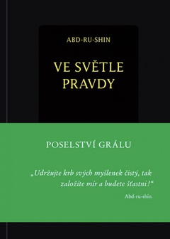 obálka: Ve světle Pravdy - Poselství Grálu