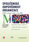 obálka: Společenská odpovědnost organizace - CSR v praxi a jak s ním dál