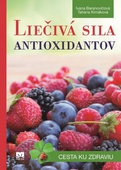 obálka: Liečivá sila antioxidantov