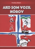 obálka: Ako som vozil Nórov