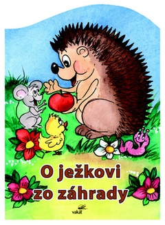 obálka: O ježkovi zo záhrady