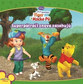 obálka: Moji kamaráti Tiger a Macko Pú - Superpátrači znova zasahujú