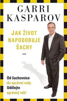 obálka: Jak život napodobuje šachy